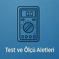 Test ve Ölçü Aletleri
