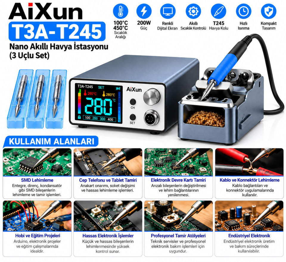 AiXun T3A-T245 200W Nano Akıllı Havya İstasyonu 3 Uçlu Dijital Lehimleme Seti